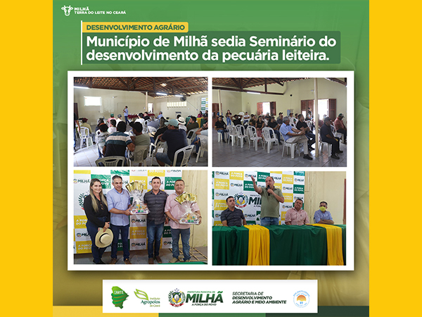 Município de Milhã sedia Seminário do desenvolvimento da pecuária leiteira.