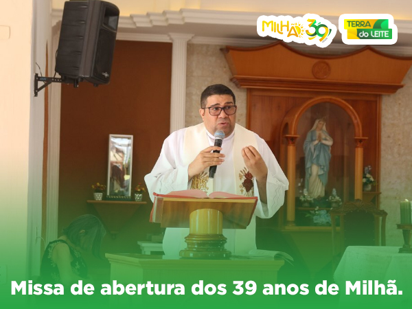 Missa de abertura dos 39 anos de Milhã.